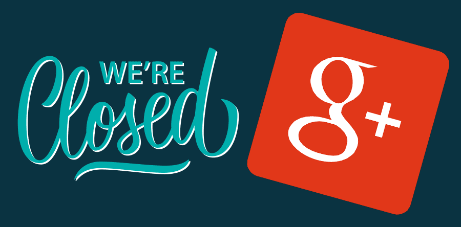 Google Plus Closing April 2019
