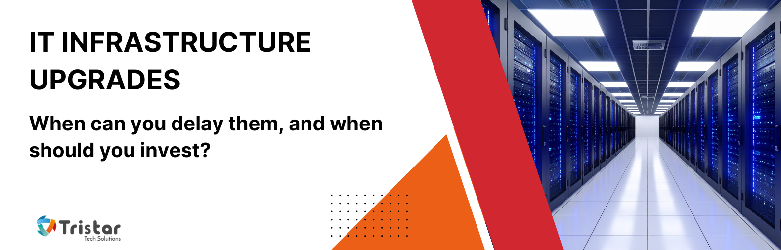 IT-infrastructure-upgrade-tristar-tech-solutions