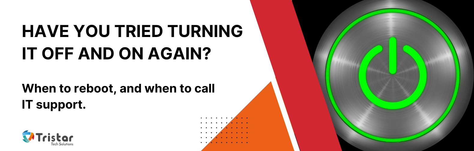 when-to-call-it-support-tristar-tech-solutions